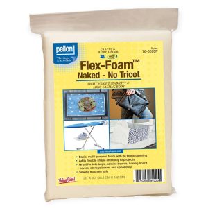 Utility Fabric |  1yd 76 Naked Flex-Foam™ – No Tricot Foam Stabilizer 1/4″ thick. 20″ x 60″ Package